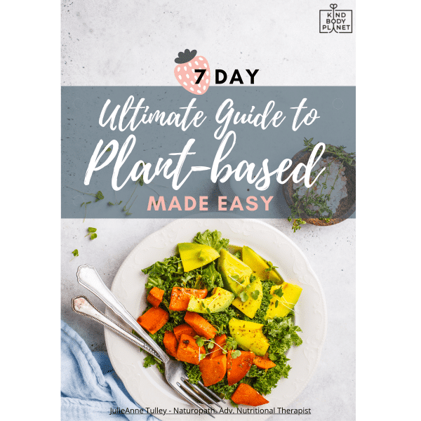7 Day - Ultimate Guide To Plant Based Made Easy